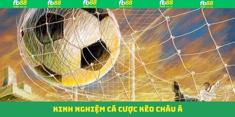 Kèo Châu Á - Nhận Định Cá Cược Chắc Thắng Cùng FB88 4 Theo dõi biến động kèo để cá cược đúng thời điểm