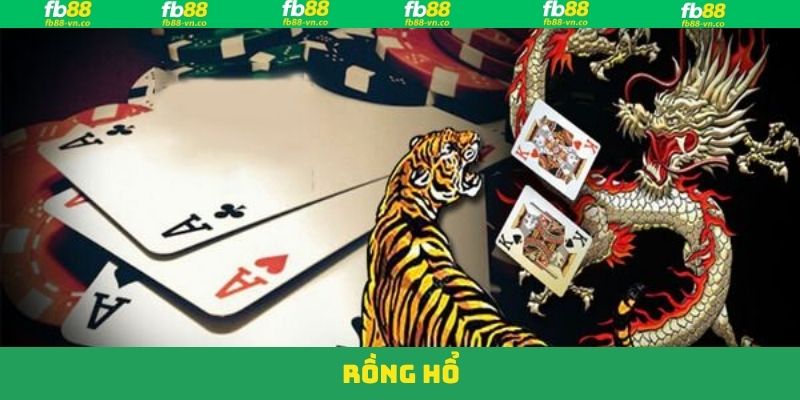 Rồng Hổ - Siêu Phẩm Casino Đỉnh Cao Tại Nhà Cái FB88
