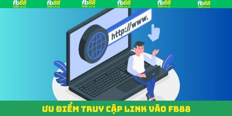 Link Vào FB88 – Truy Cập Siêu Tốc, Không Lo Bị Chặn 3 Lợi ích khi truy cập đúng link vào FB88